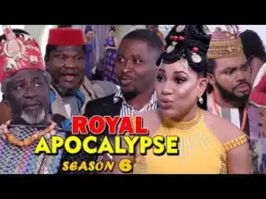 Royal Apocalypse Season 6 - 2019